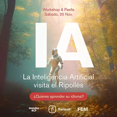 Workshop: La IA visita el Ripollès, ¿cómo incorporarla a tu flujo de trabajo?